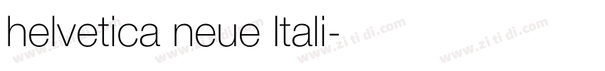 helvetica neue Itali字体转换